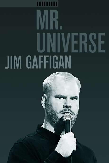 Jim Gaffigan: Mr. Universe